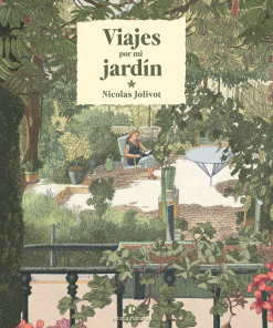 Viajes por mi jardín